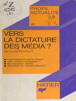 cover image of Vers la dictature des médias ?